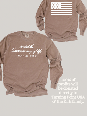 protect the American way of life | CHARLIE KIRK - ADULT LONG SLEEVE TEE