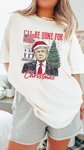 I’LL BE HOME FOR CHRISTMAS TRUMP • ADULT TEE