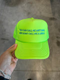 YOU CAN CALL ME ANYTHING, JUST DONT CALL ME A LIBERAL - ADULT EMBROIDERED HAT