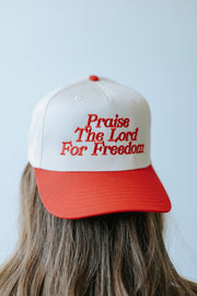 PRAISE THE LORD FOR FREEDOM - EMBROIDERED HAT