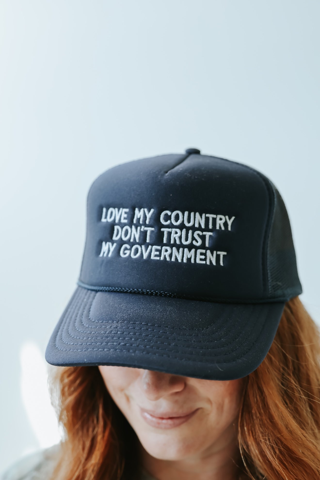 LOVE MY COUNTRY DON’T TRUST MY GOVT - EMBROIDERED HAT
