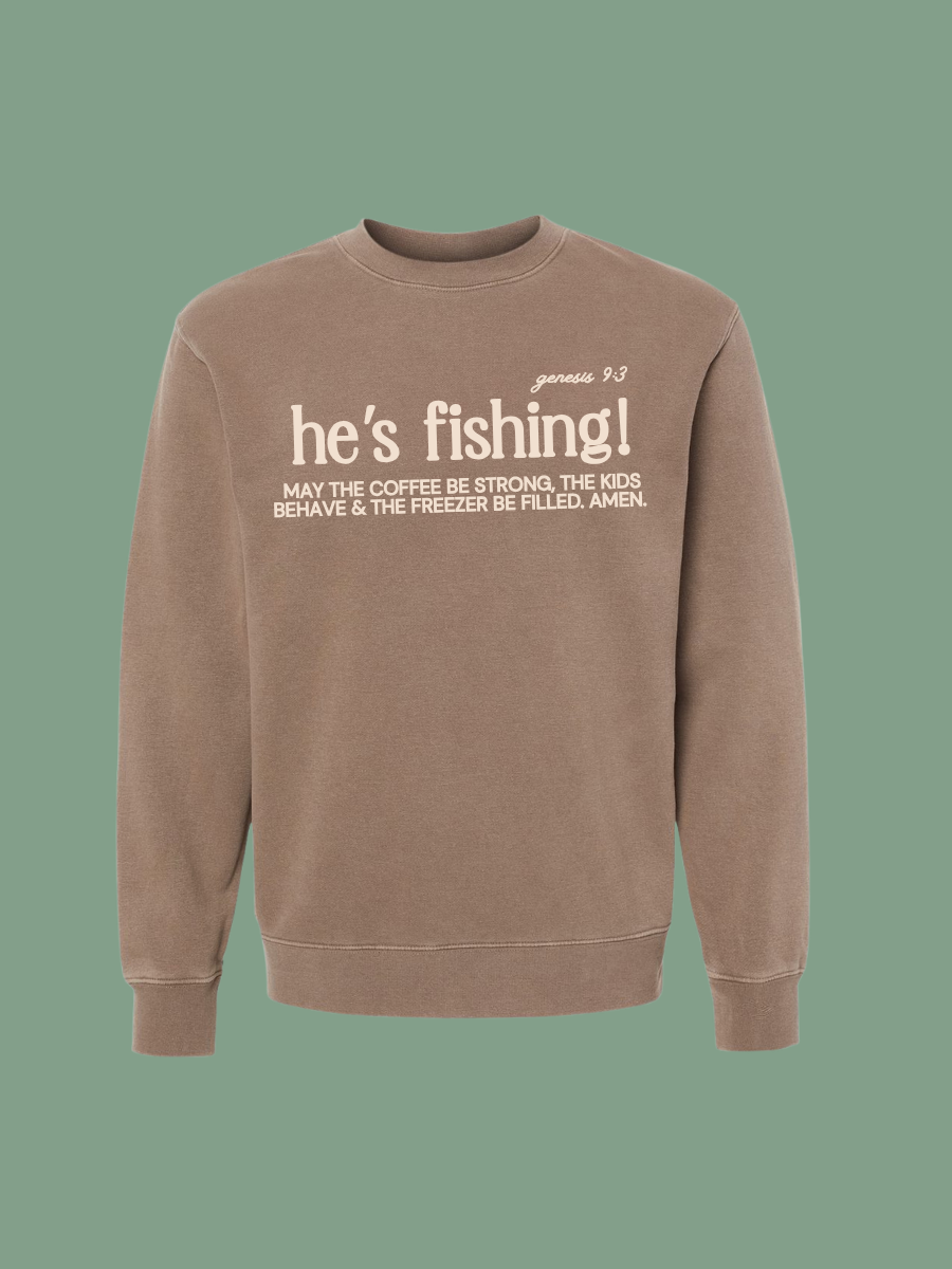 HE'S FISHING! GENESIS 9:3 - Adult Washed Crewneck