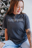 ALL I WANT FOR CHRISTMAS IS AFFORDABLE GROCERIES ADULT SHORT SLEEVE TEE