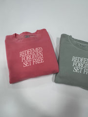 REDEEMED FORGIVEN SET FREE - EMBROIDERED WASHED CREWNECK