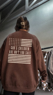 GOD'S CHILDREN ARE NOT FOR SALE - CREWNECK