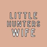 Little Hunters Wife GIFT CARD