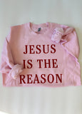 JESUS IS THE REASON - ADULT CREWNECK