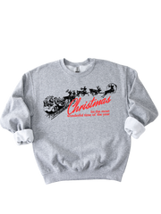 CHRISTMAS, THE MOST WONDERFUL TIME - ADULT CREWNECK