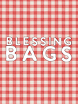 BLESSING BAGS