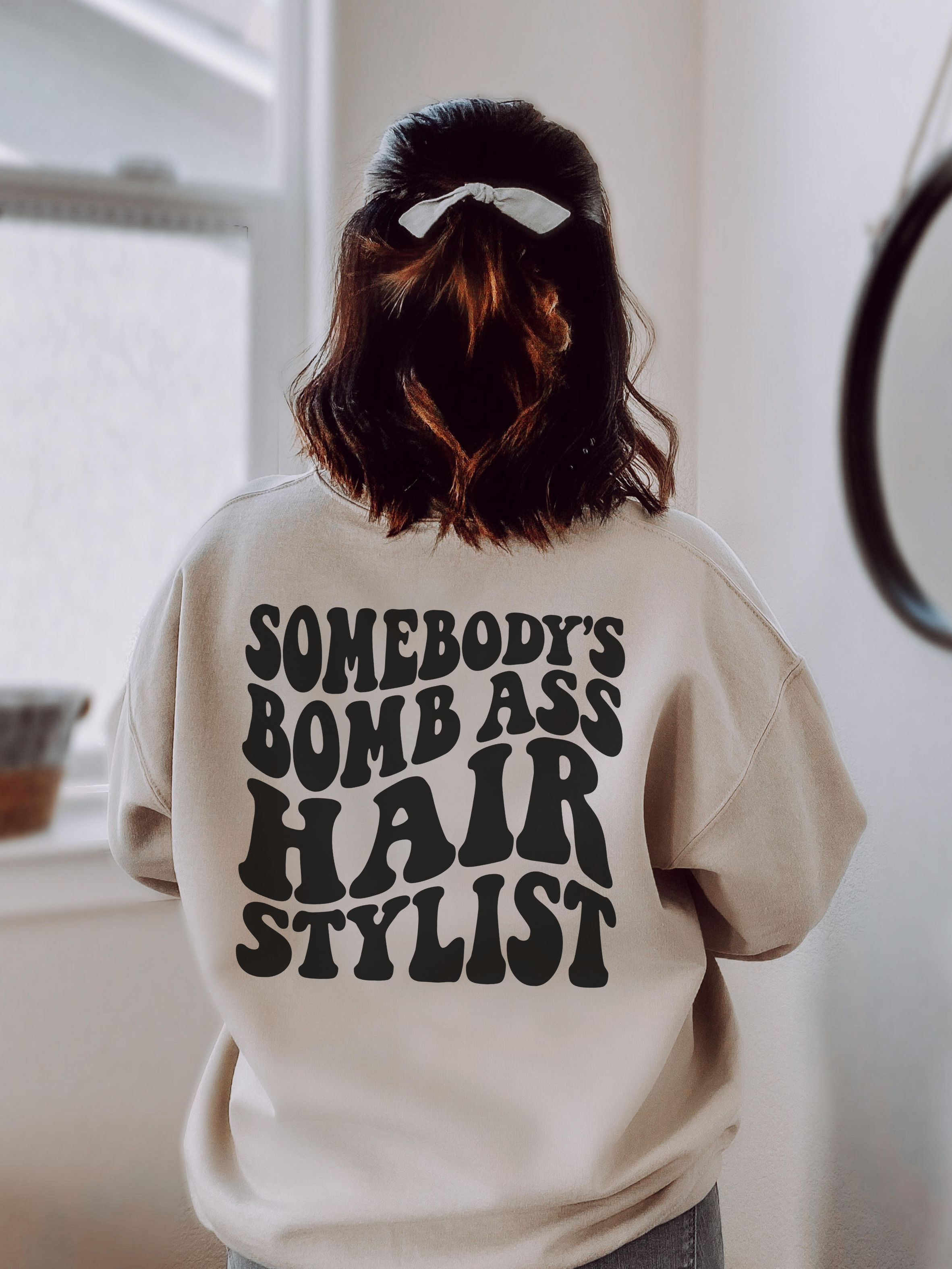 BOMB ASS HAIRSTYLIST - ADULT CREWNECK