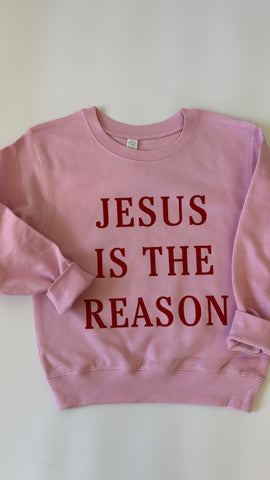 JESUS IS THE REASON - KIDS CREWNECK