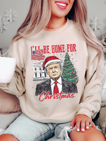 I’LL BE HOME FOR CHRISTMAS TRUMP - ADULT CREWNECK