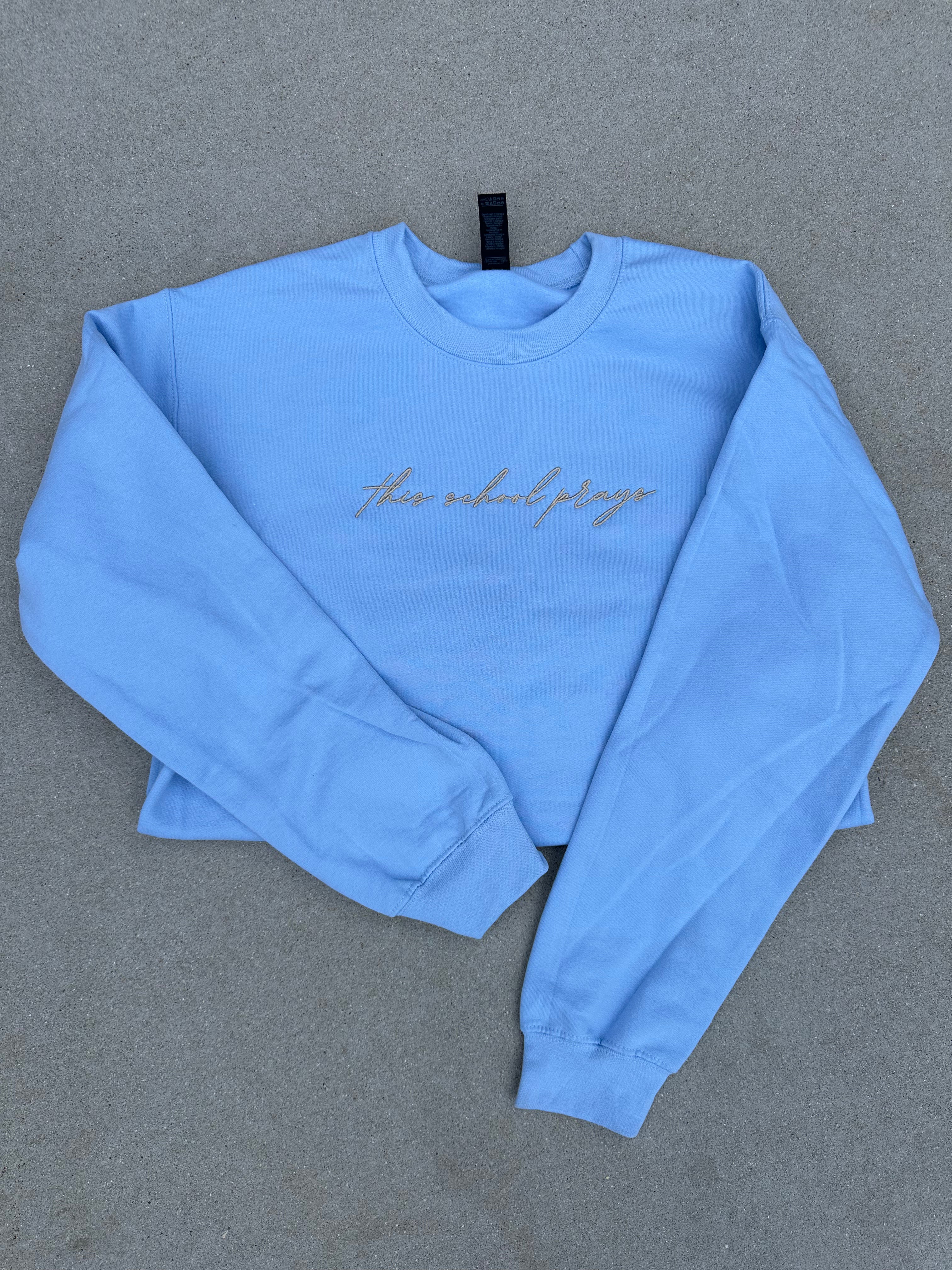 ADULT "THIS SCHOOL PRAYS" EMBROIDERED CREWNECK SWEATER