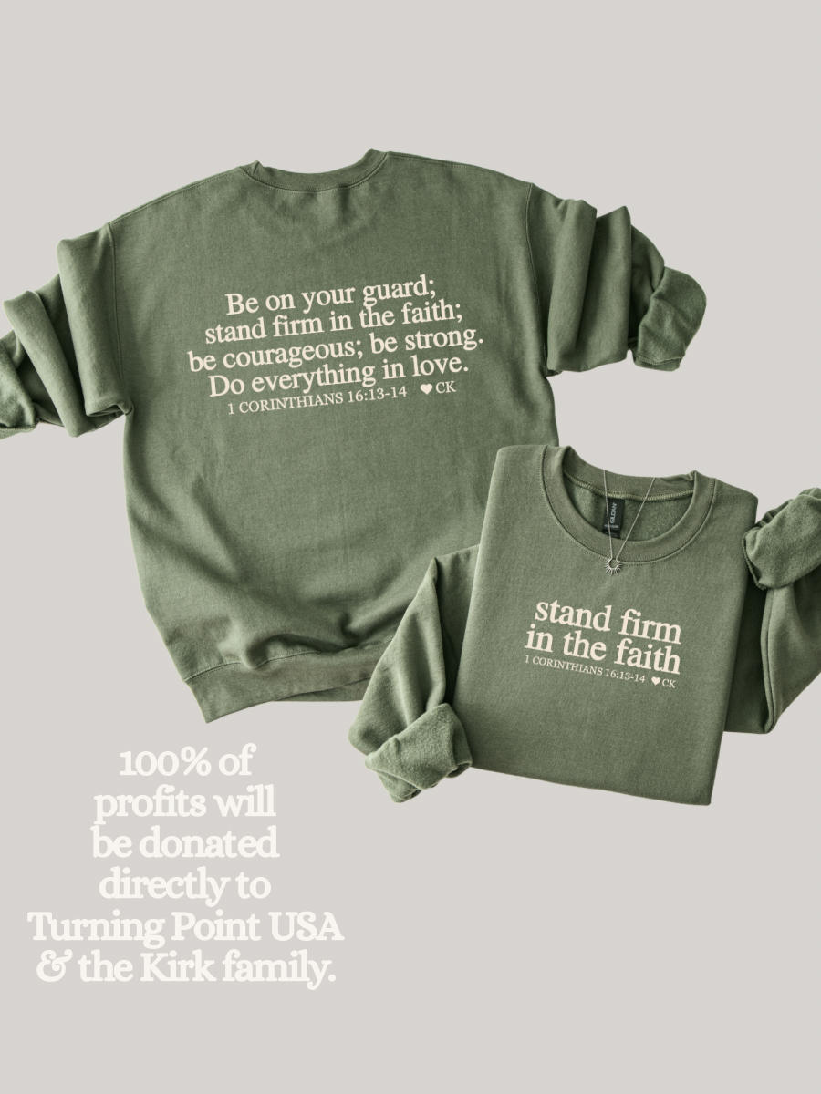 stand firm in the faith. | CHARLIE KIRK - ADULT CREWNECK SWEATER