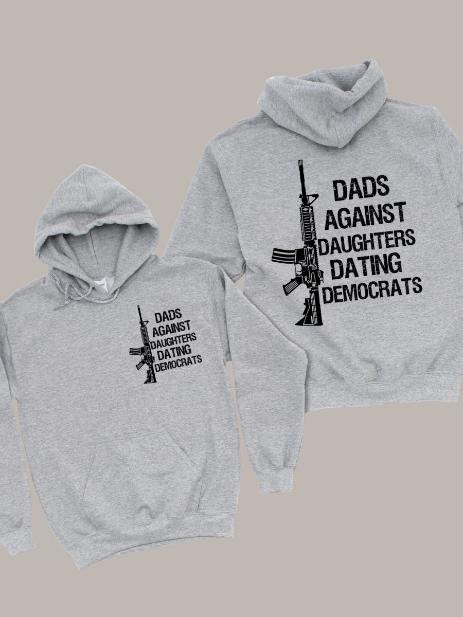 DADS AGAINST DAUGHTERS DATING DEMS - ADULT HOODIE