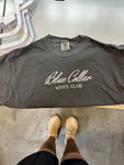 BLUE COLLAR WIVES CLUB - ADULT **CROPPED** TEE