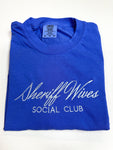 SHERIFF WIVES SOCIAL CLUB - ADULT TEE