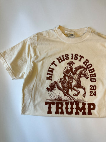 AINT HIS FIRST RODEO - TRUMP (P) - Adult Tee