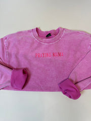 PRAYING MAMA HOT PINK CORDED CREWNECK