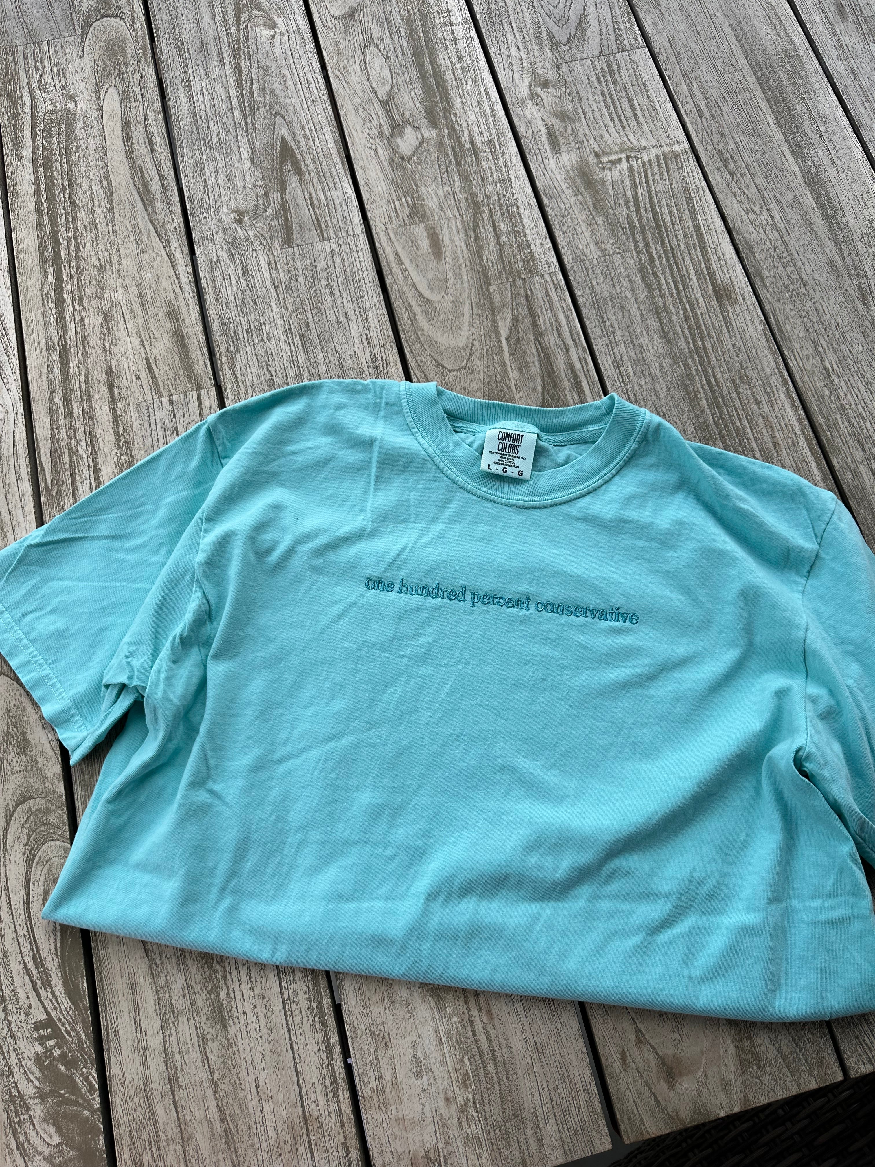 ONE HUNDRED PERCENT CONSERVATIVE - ADULT EMBROIDERED TEE