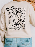 JOHN 3:16 YOU ARE SO LOVED (BOW FRONT AND BACK) - ADULT REGULAR CREWNECK