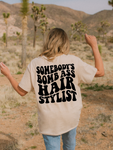 BOMB ASS HAIRSTYLIST - ADULT TEE
