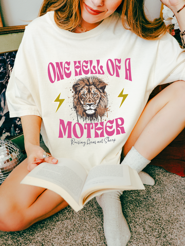 ONE HELL OF A MOTHER - ADULT TEE