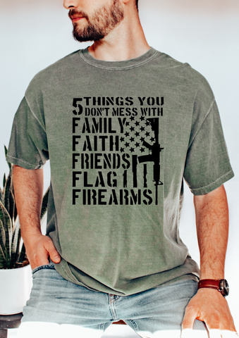 5 THINGS YOU DON'T MESS WITH - ADULT TEE