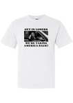 GET IN LOSERS WERE TAKING AMERICA BACK - ADULT TEE