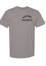 RAISING PATRIOTS - ADULT TEE