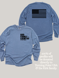 GOD FAMILY COUNTRY in that order. | CHARLIE KIRK - ADULT LONG SLEEVE TEE