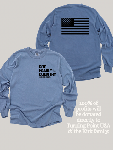 GOD FAMILY COUNTRY in that order. | CHARLIE KIRK - ADULT LONG SLEEVE TEE