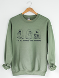 IM ALL BOOKED THIS WEEKEND - ADULT CREWNECK