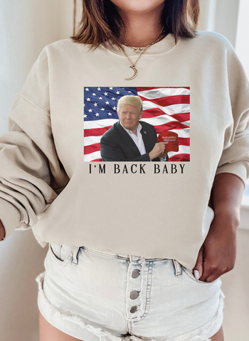 I'M BACK BABY - ADULT CREWNECK