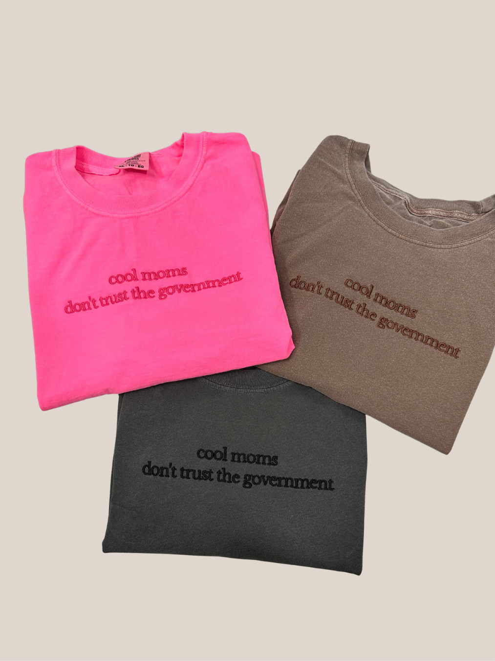 COOL MOMS DON'T TRUST THE GOV - ADULT EMBROIDERED TEE