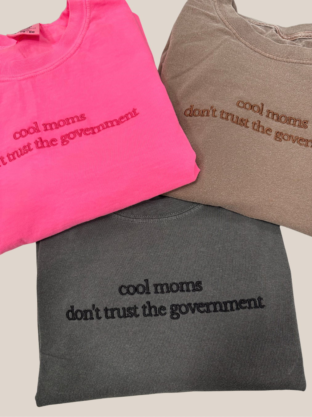 COOL MOMS DON'T TRUST THE GOV - ADULT EMBROIDERED TEE