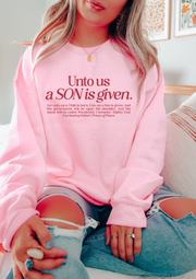 UNTO US A SON IS GIVEN - ADULT CREWNECK