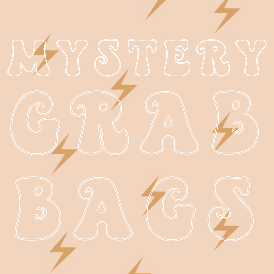 MYSTERY GRAB BAGS