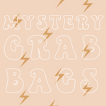 MYSTERY GRAB BAGS