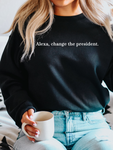 ALEXA, CHANGE THE PRESIDENT