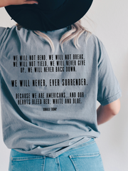 WE WILL NOT BEND - TRUMP TEE