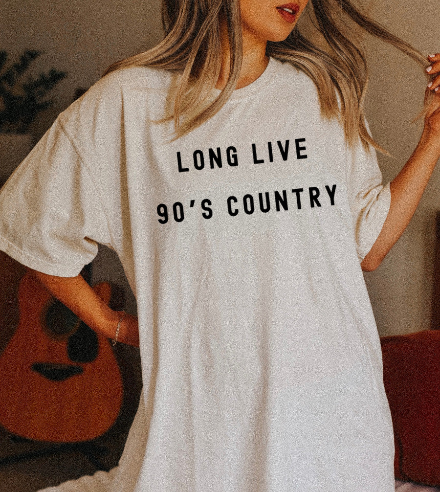 LONG LIVE 90’s COUNTRY